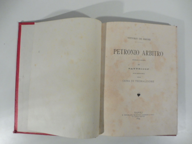 Petronio Arbitro. Riflessioni e commenti sul Satyricon con una traduzione annotata della cena di Trimalcione